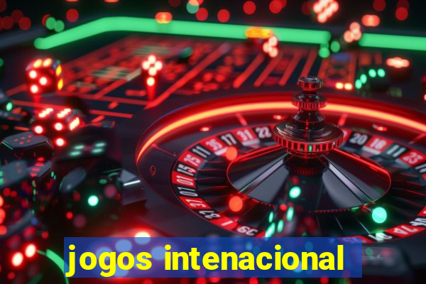 jogos intenacional